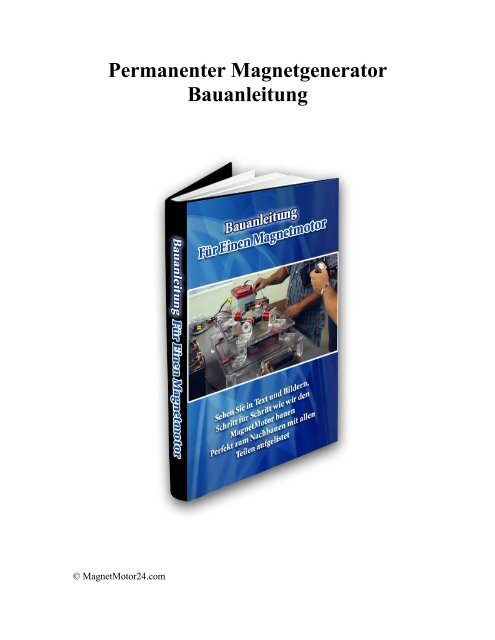 Permanenter Magnetgenerator Bauanleitung Magnet Motor24