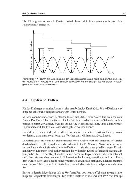 Bose-Einstein-Kondensation in magnetischen und optischen Fallen