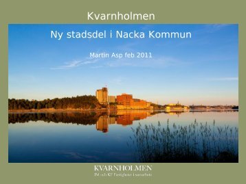 Stadsbyggnadsprojektet Kvarnholmen - Nacka kommun