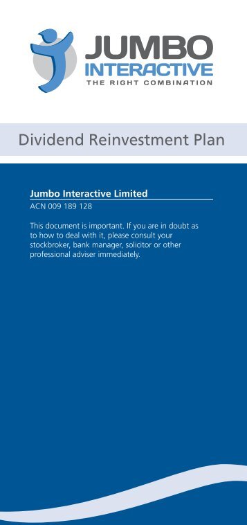 Download the Dividend Reinvestment Plan - Jumbo Interactive Ltd