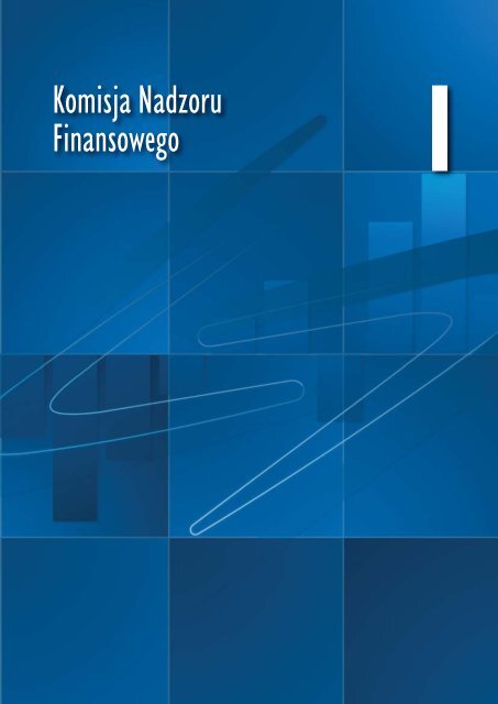 Sprawozdanie z dziaÅalnoÅci Komisji Nadzoru Finansowego w 2011 r.