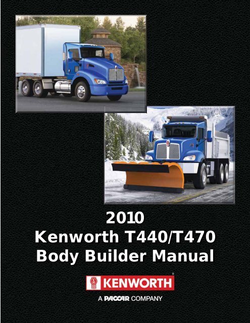 2010 Kenworth T440/T470 Body Builder Manual