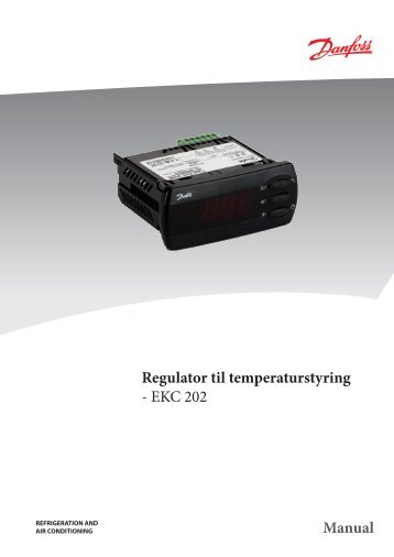 Regulator til temperaturstyring - EKC 202 Manual - BS Elcontrol