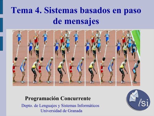 Tema 4: SISTEMAS BASADOS EN PASO DE MENSAJES