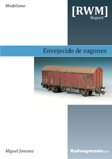 Envejecido de vagones - Railwaymania.com