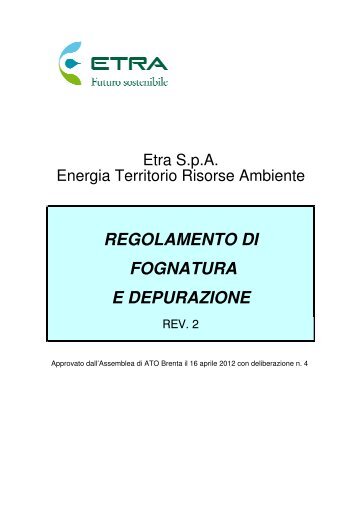 Visualizza il Regolamento di Fognatura e Depurazione - Etra Spa