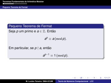 Pequeno Teorema de Fermat Seja p um primo e a ∈ Z. Ent˜ao ap ...