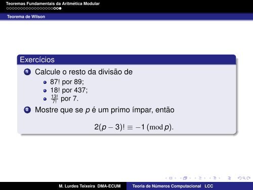 Pequeno Teorema de Fermat Seja p um primo e a ∈ Z. Ent˜ao ap ...