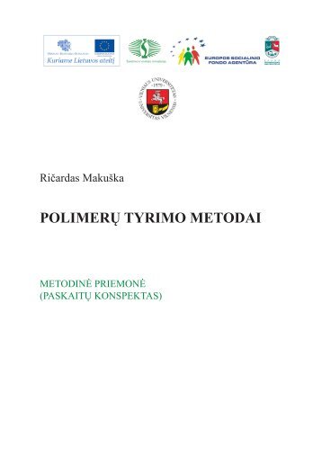 POLIMERÅ² TYRIMO METODAI - VU Chemijos fakultetas