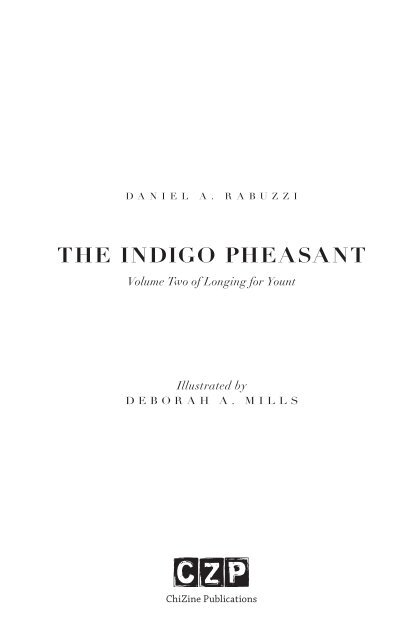 Preview of The Indigo Pheasant - Chizine Publications