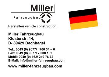Miller Fahrzeugbau Klosterstr. 14, D- 89429 Bachhagel www.miller ...