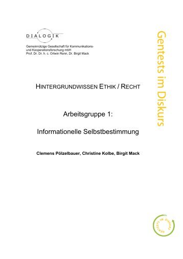 Informationelle Selbstbestimmung - Gentests im Diskurs