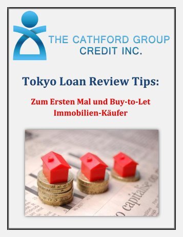 The Cathford Group Credit Inc Tokyo Loan Review Tips: Zum Ersten Mal und Buy-to-Let Immobilien-Käufer