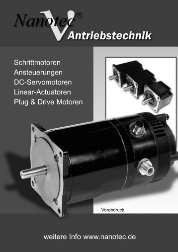 weitere Info www.nanotec.de Schrittmotoren Ansteuerungen DC ...