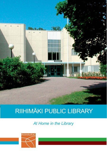 RIIHIMÃKI PUBLIC LIBRARY