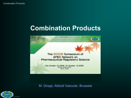 Combination Products and Asia Regional Medical Device ...