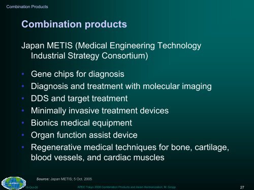 Combination Products and Asia Regional Medical Device ...