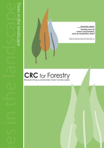 Planting trees for carbon sequestration - CRC for Forestry