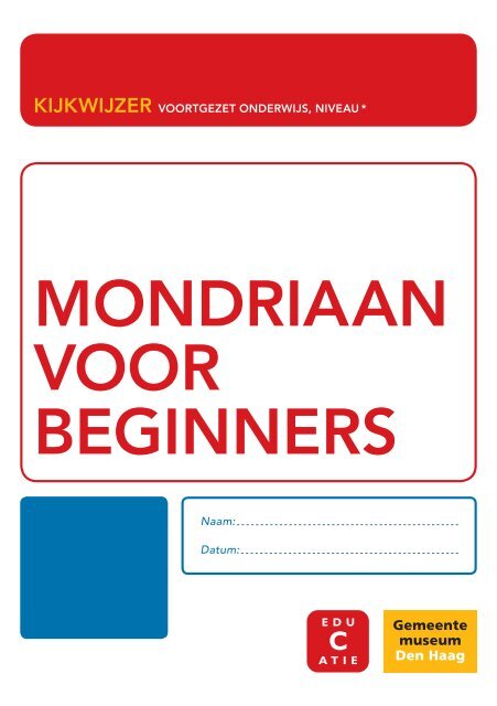 Mondriaan voor beginners (*).pdf - Gemeentemuseum Den Haag