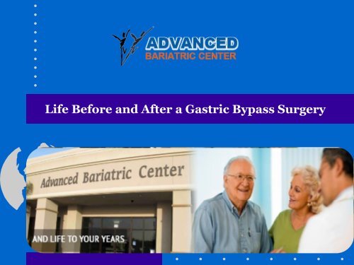 Life Before and After a Gastric Bypass Surgery