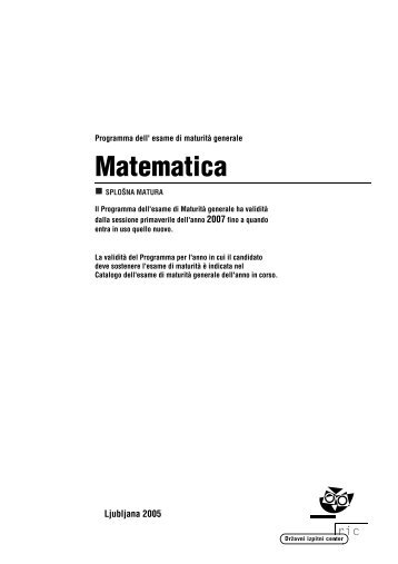 Matematica-Programma Esame di Maturita' generale 2007-Slovenia