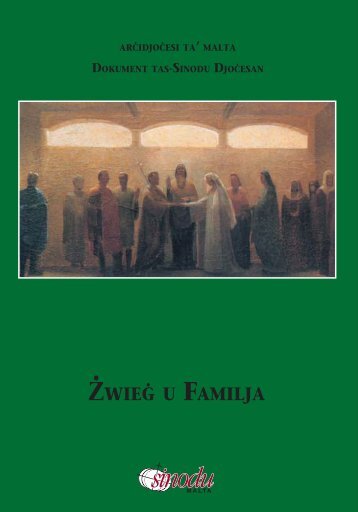 q Å»wieÄ¡ u Familja, biex ikollna familji aktar b'saÄ§Ä§ithom ... - Laikos