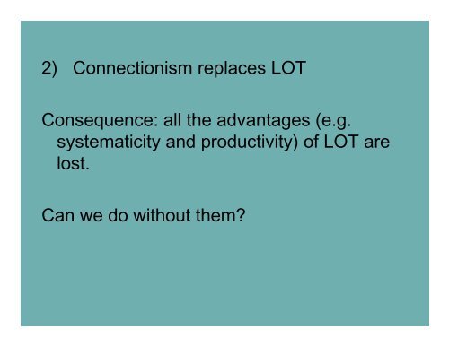 Connectionism and LOT