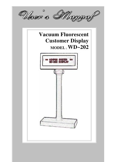 Vacuum Fluorescent Customer Display MODEL : WD~202 - Support