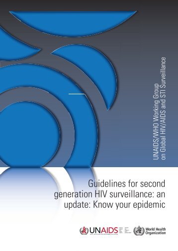 Guidelines for second generation HIV surveillance - World Health ...