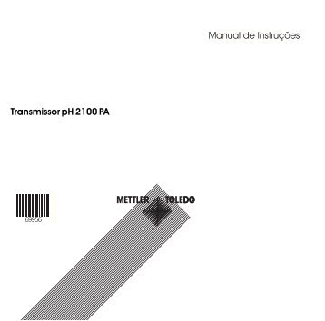 Manual de InstruÃ§Ãµes Transmissor pH 2100 PA - METTLER TOLEDO