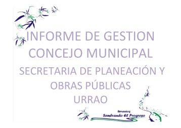 INFORME DE GESTION 2010_CONCEJO - Urrao