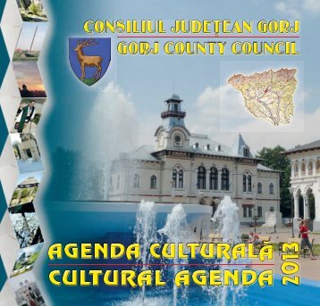 Agenda culturalÄ 2013 - Consiliul JudeÅ£ean Gorj