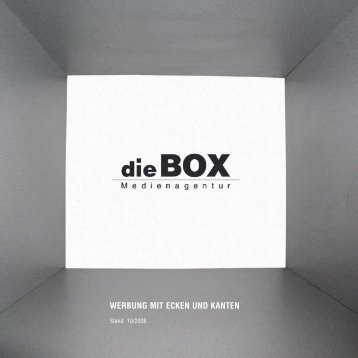 werbung mit ecken und kanten - die BOX Medienagentur GmbH