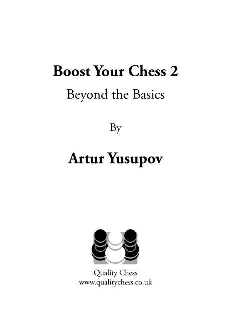 Boost Your Chess 2 Artur Yusupov - Quality Chess