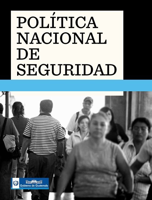 polÃ­tica nacional de seguridad - AsociaciÃ³n de InvestigaciÃ³n y ...