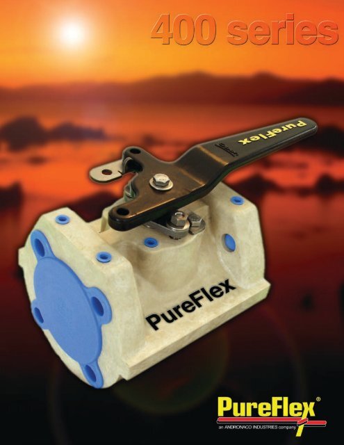 400 Series Ball Valves - PureFlex