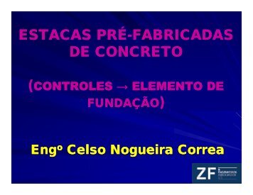 Estacas PrÃ©-fabricadas de Concreto - Controles: elemento ... - ABCIC