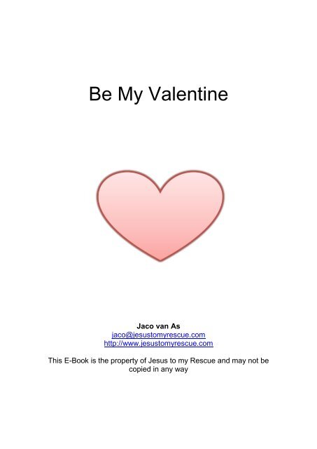 Will you be my Valentine? - Jesus to my Rescue