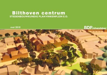 Stedenbouwkundig plan Vinkenplein (21,1 Mb) - Bilthoven Bouwt