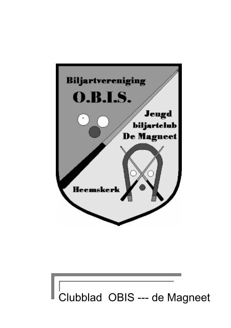 Clubblad OBIS --- de Magneet - Biljartvereniging OBIS Heemskerk