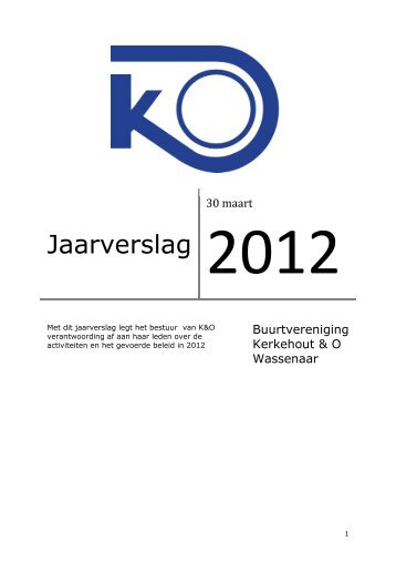 Definitief jaarverslag 2012 - Buurtvereniging Kerkehout en Omgeving