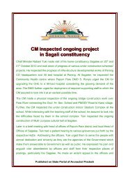 C.M. Inspects - Arunachal Pradesh