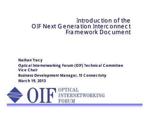 Introduction of the OIF Next Generation Interconnect Framework ...
