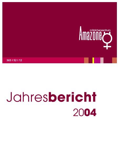 Jahresbericht 2004-1.indd - in der Amazone