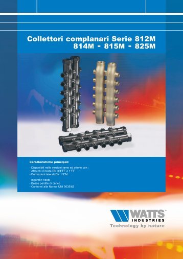 Collettori complanari Serie 812M 814M - 815M ... - Watts Industries