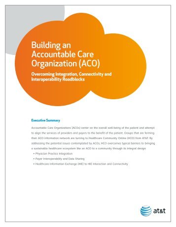 Building an Accountable Care Organization (ACO) - AT&T