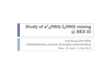 Study of a0 (980)-f (980) mixing @ S BES III - Infn