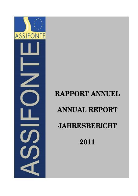 rapport annuel annual report jahresbericht 2011 - ASSIFONTE