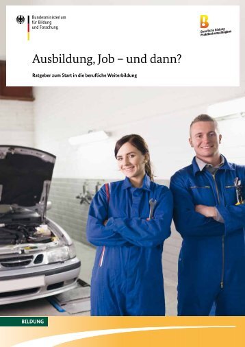 Ausbildung, Job – und dann? - Berufliche Bildung - Praktisch ...