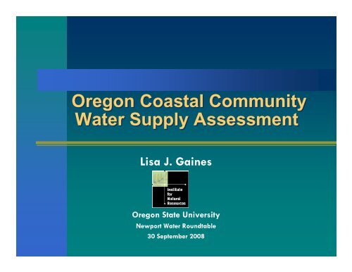 Oregon Coastal Community Water Supply Assessment - Institute for ...